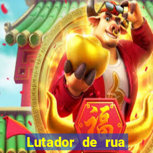 Lutador de rua filme completo dublado mega filmes